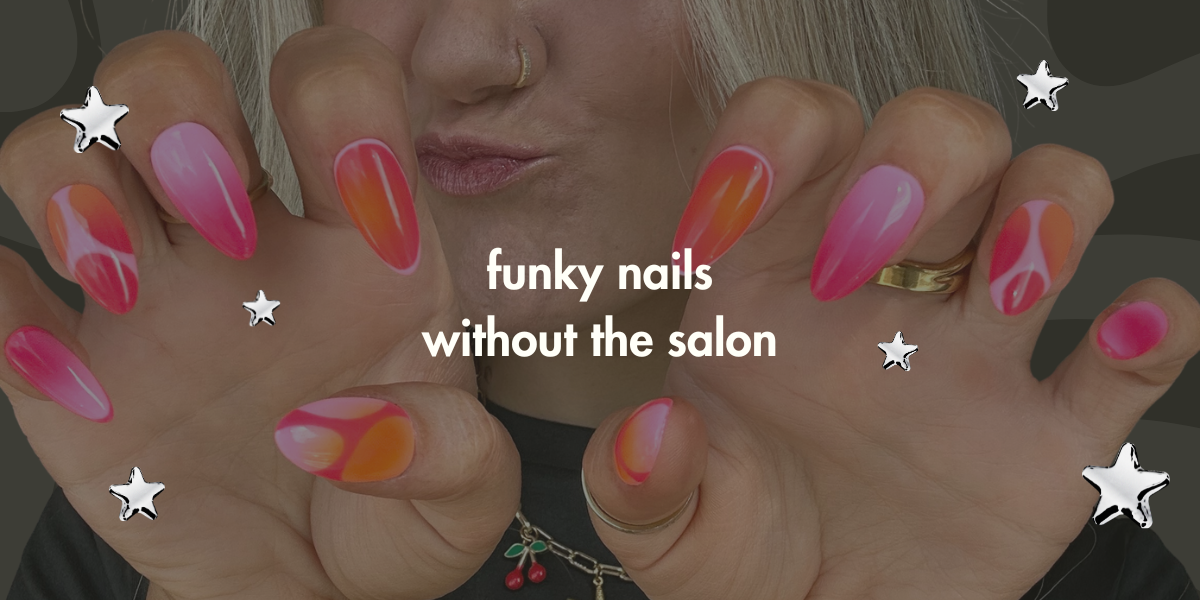 close up of a person showing their bright coloured nails with the text "funky nails without the salon" over the top