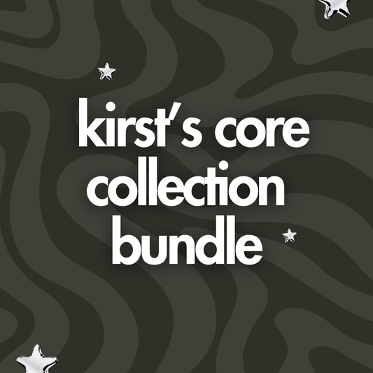 Kirst's Core Collection BUNDLE